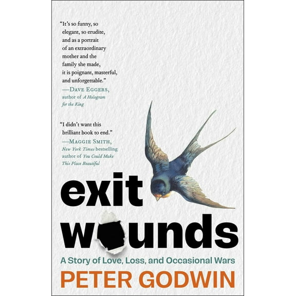 Pre-Owned Exit Wounds: A Story of Love, Loss, and Occasional Wars (Hardcover) 1668074532 9781668074534