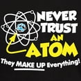 thumbnail image 3 of CafePress - Never Trust An Atom T Shirt - Men's Classic Graphic Cotton T-Shirt, 3 of 4