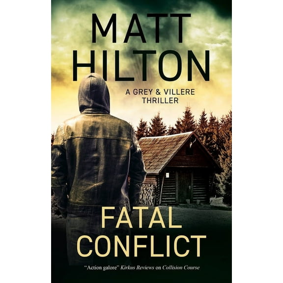 Grey and Villere Thriller Fatal Conflict, Book 9, (Hardcover)