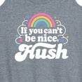 thumbnail image 3 of Instant Message - If You Can't Be Nice Hush - Women's Racerback Tank Top, 3 of 6