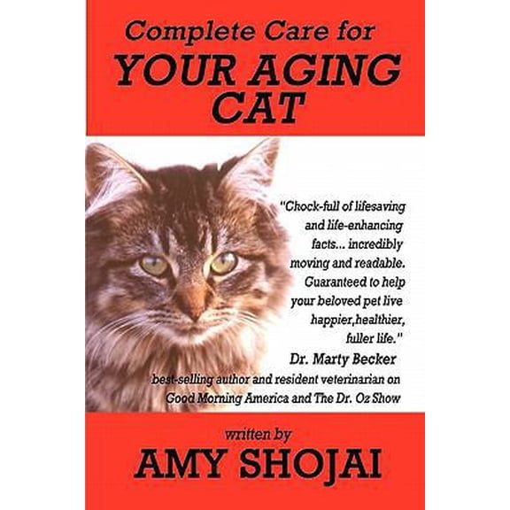 Pre-Owned Complete Care for Your Aging Cat (Paperback) 1935712225 9781935712220