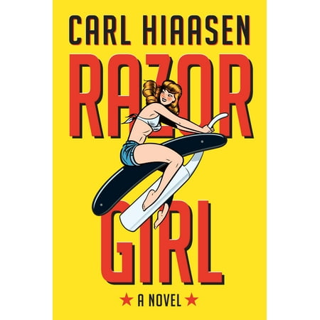 Razor Girl (Best Carl Hiaasen Novels)