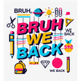 thumbnail image 2 of Bruh, We Back Back To School Adult White Crew Neck Short Sleeve Tee-Small, 2 of 4