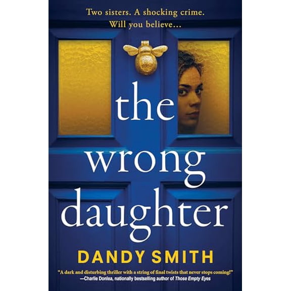 Pre-Owned The Wrong Daughter, 9781496757234, 1496757238, Paperback,