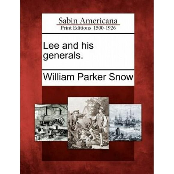 Lee and His Generals.