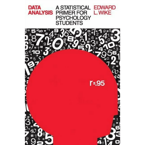 Data Analysis: A Statistical Primer for Psychology Students, (Paperback)