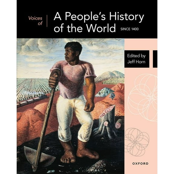Voices of a People's History of the World: Since 1400, (Paperback)