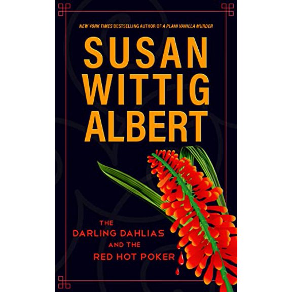 Pre-Owned The Darling Dahlias and the Red Hot Poker, 9781952558177, 1952558174, Hardcover,