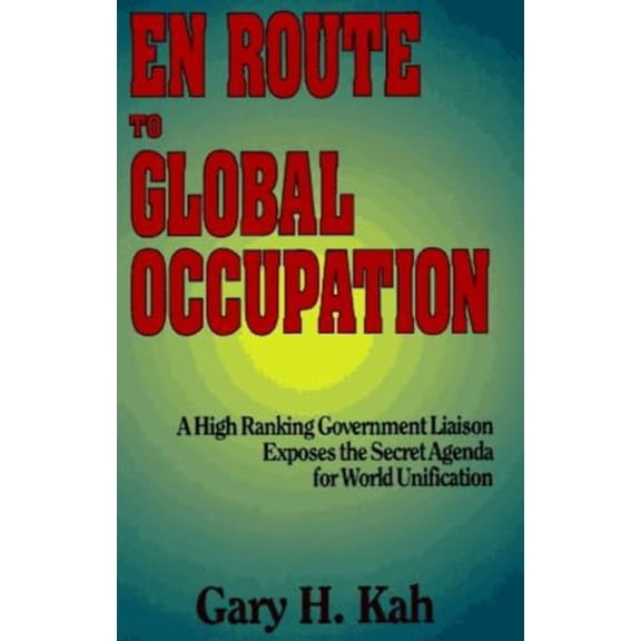 Pre-Owned En Route to Global Occupation, 9780910311977, 0910311978, Paperback, First Edition edition
