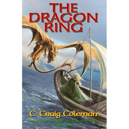 The Dragon Ring: Epic Fantasy: Coming of Age Amid Dragons, Wizards and Witches