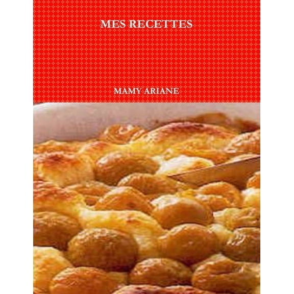 Mes Recettes (Paperback)