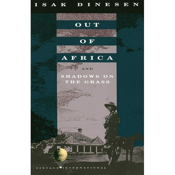 Vintage International Out of Africa: And Shadows on the Grass, (Paperback)