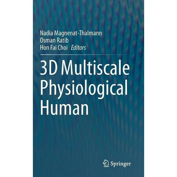 3D Multiscale Physiological Human, (Hardcover)