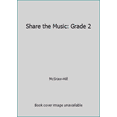 thumbnail image 1 of Pre-Owned Share the Music: Grade 2, 9780022953683, 002295368X, Hardcover,, 1 of 1