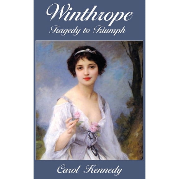 Winthrope: Tragedy to Triumph, (Paperback)