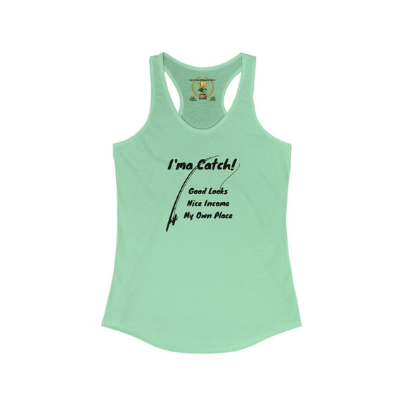 I'ma Catch Women's Racerback Tank Top