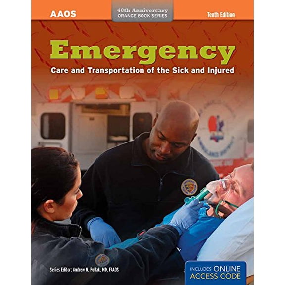 Pre-Owned Emergency Care and Transportation of the Sick and Injured: . (Orange Book Series) (Paperback) 1284032841 9781284032840