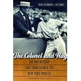 thumbnail image 1 of Pre-Owned The Colonel and Hug: The Partnership That Transformed the New York Yankees (Hardcover) 0803248652 9780803248656, 1 of 1