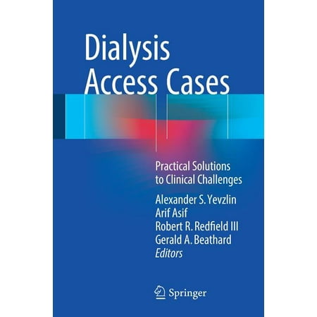 UPC: 9783319574981 | Dialysis Access Cases: Practical Solutions to Clinical Challenges (Paperback)