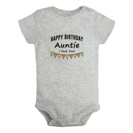 

Happy Birthday Auntie I Love You Novelty Rompers For Babies Newborn Baby Unisex Bodysuits Infant Jumpsuits Toddler 0-12 Months Kids One-Piece Oufits (Gray 6-12 Months)