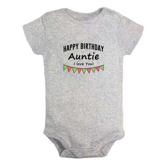 Happy Birthday Auntie I Love You Novelty Rompers For Babies, Newborn Baby Unisex Bodysuits, Infant Jumpsuits, Toddler 0-12 Months Kids One-Piece Oufits (Gray, 6-12 Months)