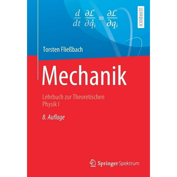 Mechanik: Lehrbuch Zur Theoretischen Physik I, (Paperback)