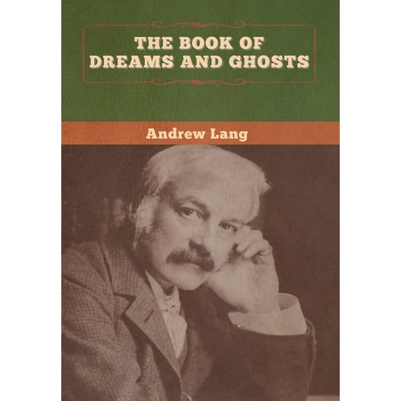 The Book of Dreams and Ghosts, (Hardcover)