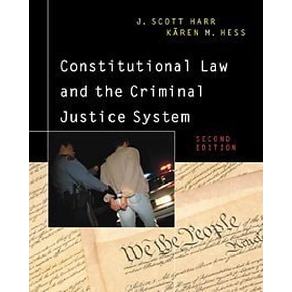 Pre-Owned Constitutional Law and the Criminal Justice System (Hardcover) 0534594093 9780534594091