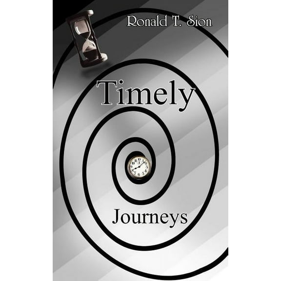 Timely Journeys, (Paperback)