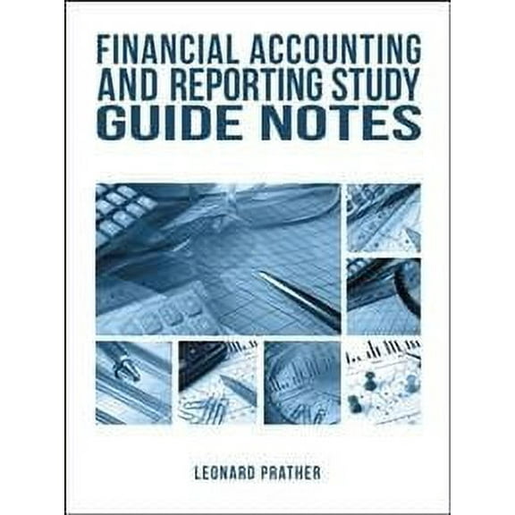 Financial Accounting and Reporting Study Guide Notes (Paperback)