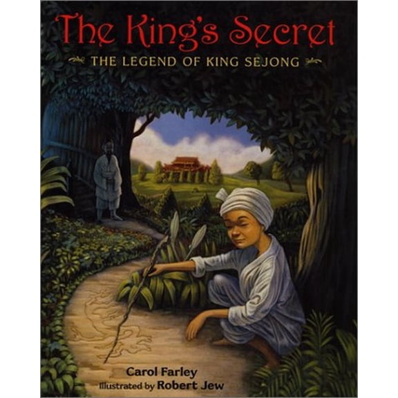 Pre-Owned The King's Secret : The Legend of King Sejong (Hardcover)