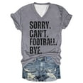 thumbnail image 3 of DondPO Womens T Shirts Sorry Can'T Football Bye V Neck T Shirt Football Lover Gift Funny Shirts Women Football Tee Graphic Tees for Women Casual Shirts for Women Gray 2XL, 3 of 3