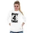 thumbnail image 3 of Ready For Tonight Party Fun Celebrate Plus Size Long Sleeve Graphic Tee Shirt Brisco Brands 2X, 3 of 5