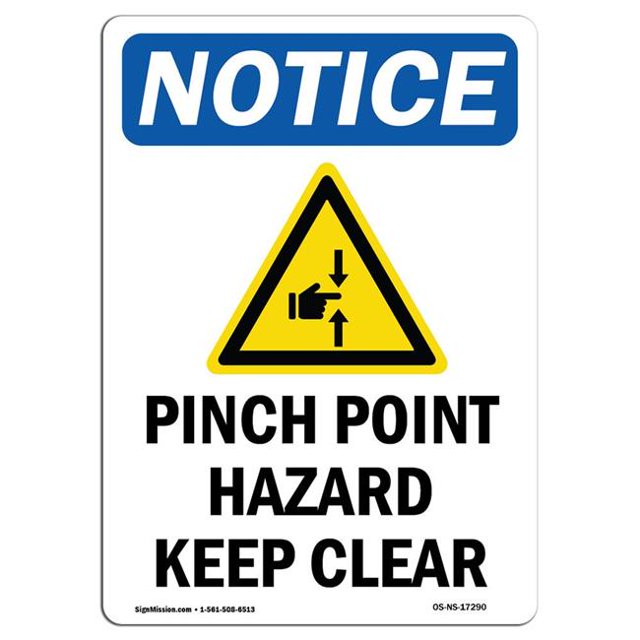SignMission OS-NS-A-1218-V-17290 12 x 18 in. OSHA Notice Sign - Pinch Point Hazard