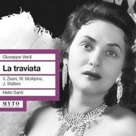 Verdi / Zeani / Walters / Covent Garden / Santi - La Traviata - Music & Performance - CD