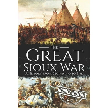 Native American History The Great Sioux War, (Paperback)