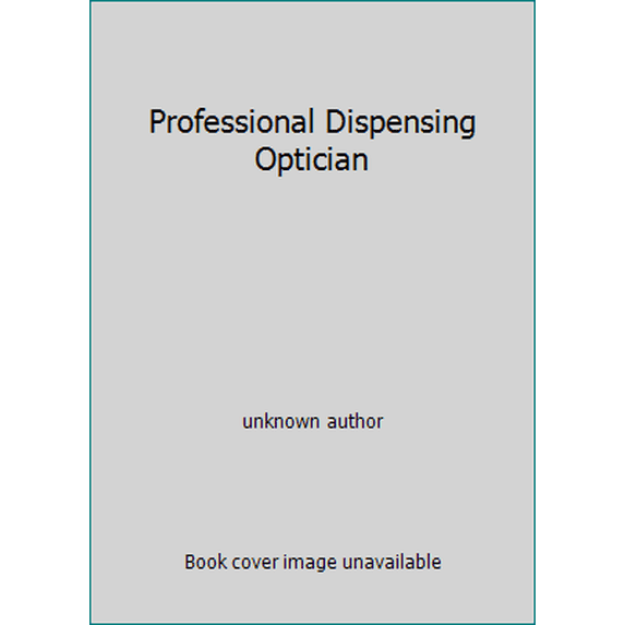 Pre-Owned Professional Dispensing Optician (Unknown) 0750691700 9780750691703