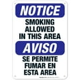 thumbnail image 1 of Smoking Allowed In This Area Bilingual Sign, OSHA Notice Sign, 10x7 Aluminum, 1 of 1