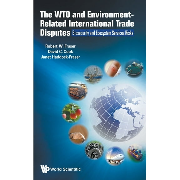 The Wto & Environment-Related International Trade Disputes, (Hardcover)