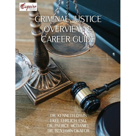 Criminal Justice Overview and Career Guide, (Paperback)