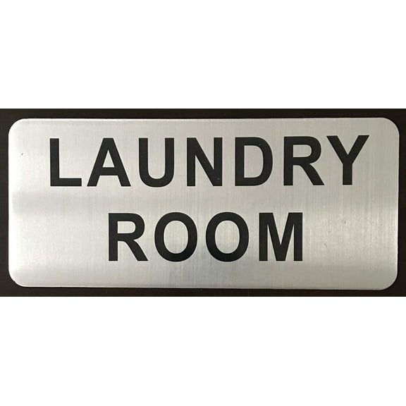 LAUNDRY ROOM SIGN (BRUSH ALUMINIUM, 3.5X8 )-The Mont argent line.