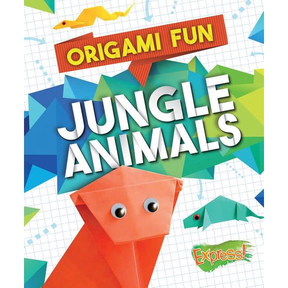 Origami Fun Origami Fun: Jungle Animals, (Hardcover)