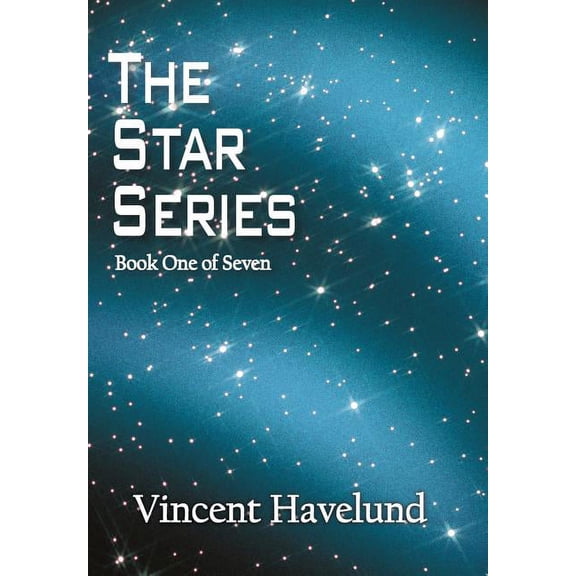 The Star Series : Book One of Seven (Hardcover)