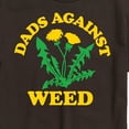 thumbnail image 2 of Instant Message - Dads Against Weed - Men's Short Sleeve Graphic T-Shirt, 2 of 5