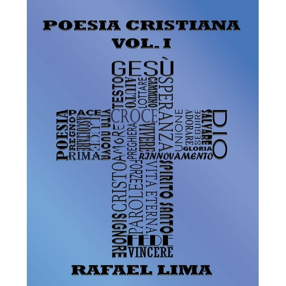 Poesia Cristiana Poesia Cristiana Volume I, Book 1, (Paperback)