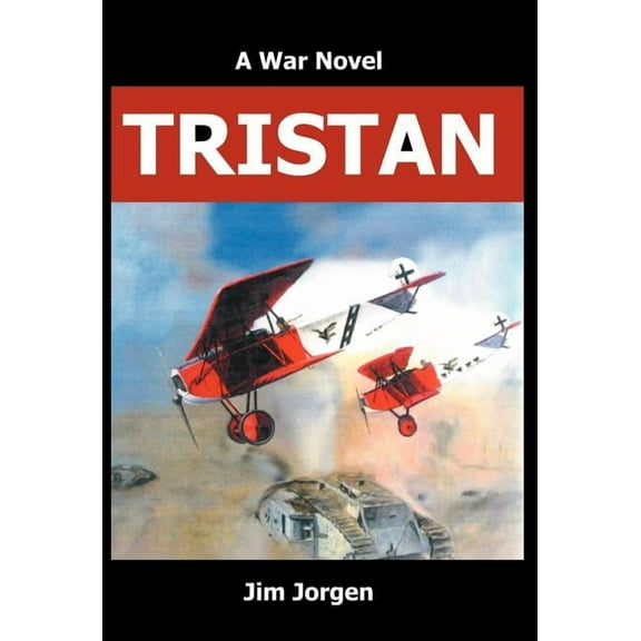 Tristan : A War Novel (Hardcover)