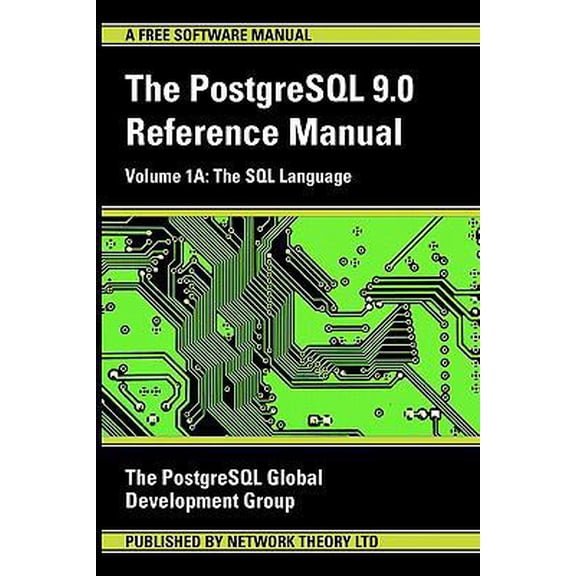 Pre-Owned Postgresql 9.0 Reference Manual