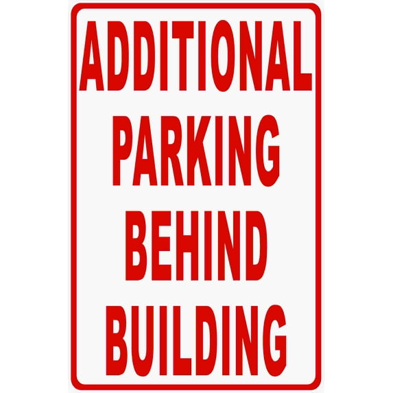 Additional Parking Behind Building Sign with Directional Arrow.