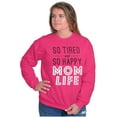 thumbnail image 5 of So Tired and So Happy Mom Life Best Women Plus Size Sweatshirt Brisco Brands 2X, 5 of 6