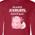 thumbnail image 4 of Inktastic Always Axolotl Questions Cute Curious Axolotl Long Sleeve T-Shirt, 4 of 5